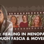 EP 8- Healing in Menopause
